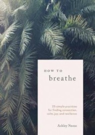 How to Breathe