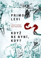 Když ne nyní, kdy? - cena, porovnanie