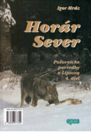 Horár Sever 4.diel - cena, porovnanie