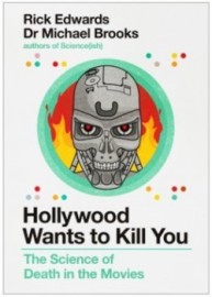 Hollywood Wants to Kill You