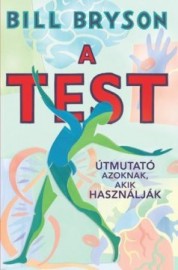 A test - Útmutató azoknak, akik használják