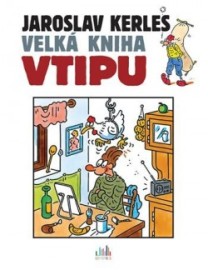 Velká kniha vtipu - Jaroslav Kerles