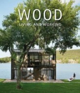 Wood: Living and Working - cena, porovnanie