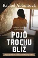 Pojď trochu blíž - cena, porovnanie