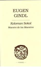 Koloman Sokol (Maestro de los Maestros)