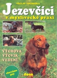 Jezevčíci v myslivecké praxi