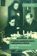 Ve službách zemědělského školství a zákonodárství na Moravě - cena, porovnanie