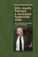 Dílo Josefa Petráně a současná historická věda - cena, porovnanie