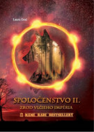 Spoločenstvo II. - Zrod vlčieho impéria - cena, porovnanie