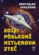 2012: Poslední Hitlerova Zteč - cena, porovnanie