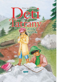 Deti tatrany - prírodné rozprávky