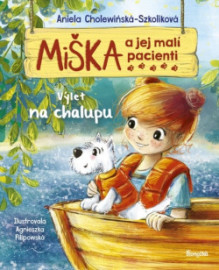 Miška a jej malí pacienti 5: Výlet na chalupu