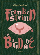 Frankenstein v Bagdade - cena, porovnanie