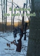 S puškou do polí a lesů - cena, porovnanie