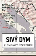 Sivý dym - cena, porovnanie