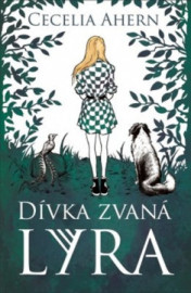 Dívka zvaná Lyra