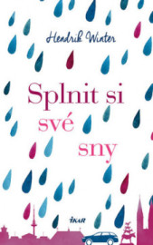 Splnit si své sny
