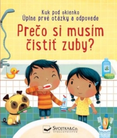 Prečo si musím čistiť zuby?