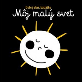 Môj malý svet - Dobrý deň, bábätko