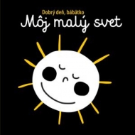 Môj malý svet - Dobrý deň, bábätko - cena, porovnanie