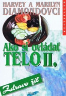 Ako si ovládať telo II. - cena, porovnanie