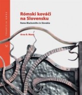 Rómski kováči na Slovensku / Roma Blacksmith in Slovakia - cena, porovnanie