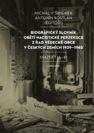 Biografický slovník obětí nacistické perzekuce z řad vědecké obce v českých zemích 1939-1945