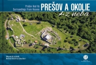 Prešov a okolie z neba - cena, porovnanie