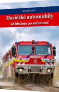 Hasičské automobily od histórie po súčasnosť - cena, porovnanie