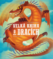 Velká kniha o dracích - cena, porovnanie