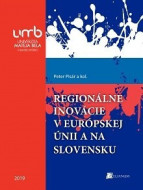 Regionálne inovácie v európskej únii a na Slovensku - cena, porovnanie