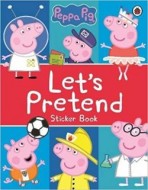 Peppa Pig - Let's Pretend! - Sticker Book - cena, porovnanie
