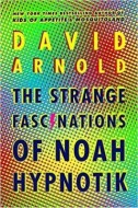 The Strange Fascinations of Noah Hypnotik - cena, porovnanie