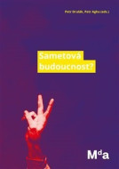 Sametová budoucnost? - cena, porovnanie