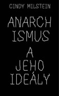 Anarchismus a jeho ideály - cena, porovnanie
