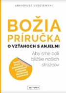 Božia príručka, o vzťahoch s anjelmi - cena, porovnanie