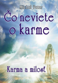 Čo neviete o karme