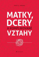 Matky, dcery a komplikované vztahy - cena, porovnanie