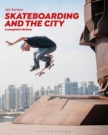 Skateboarding and the City - cena, porovnanie