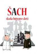 Šach - škola hry pre deti - cena, porovnanie