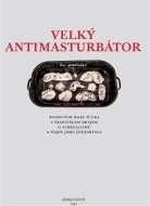 Velký Antimasturbátor - cena, porovnanie