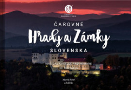 Čarovné Hrady a Zámky Slovenska