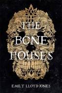 The Bone Houses - cena, porovnanie