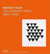 Bridget Riley: The Complete Prints: 1962-2020 - cena, porovnanie