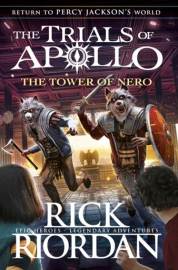 The Tower of Nero The Trials of Apollo Book 5