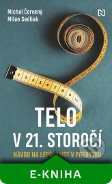 Telo v 21. storočí