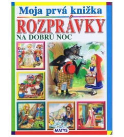 Moja prvá knižka - Rozprávky na dobrú noc