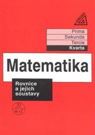 Matematika Rovnice a jejich soustavy