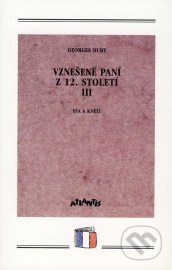 Vznešené paní z 12. století III