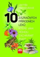 10 zázračných přírodních léků, které vám mohou zachránit život - cena, porovnanie